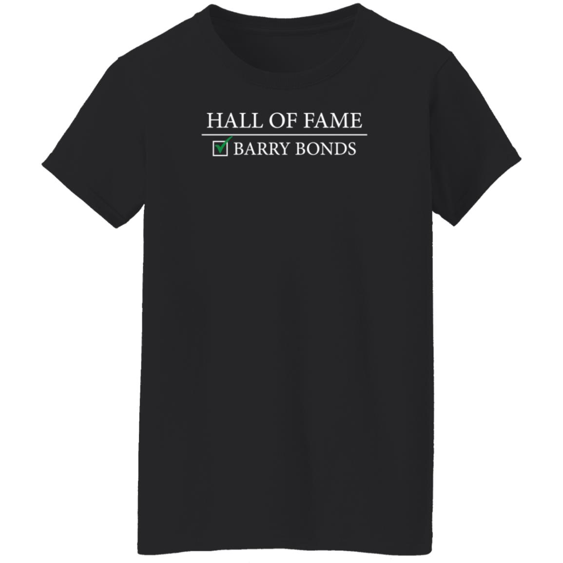 Barstoolsports Store Hall Of Fame Barry Bonds Shirt Jared Carrabis Hall Of Fame Shirt - Teechipus
