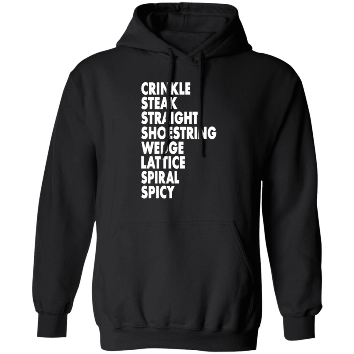Crinkle Steak Straight Shoestring Wedge Lattice Spiral Spicy Hoodie Lan Mosby - Teechipus