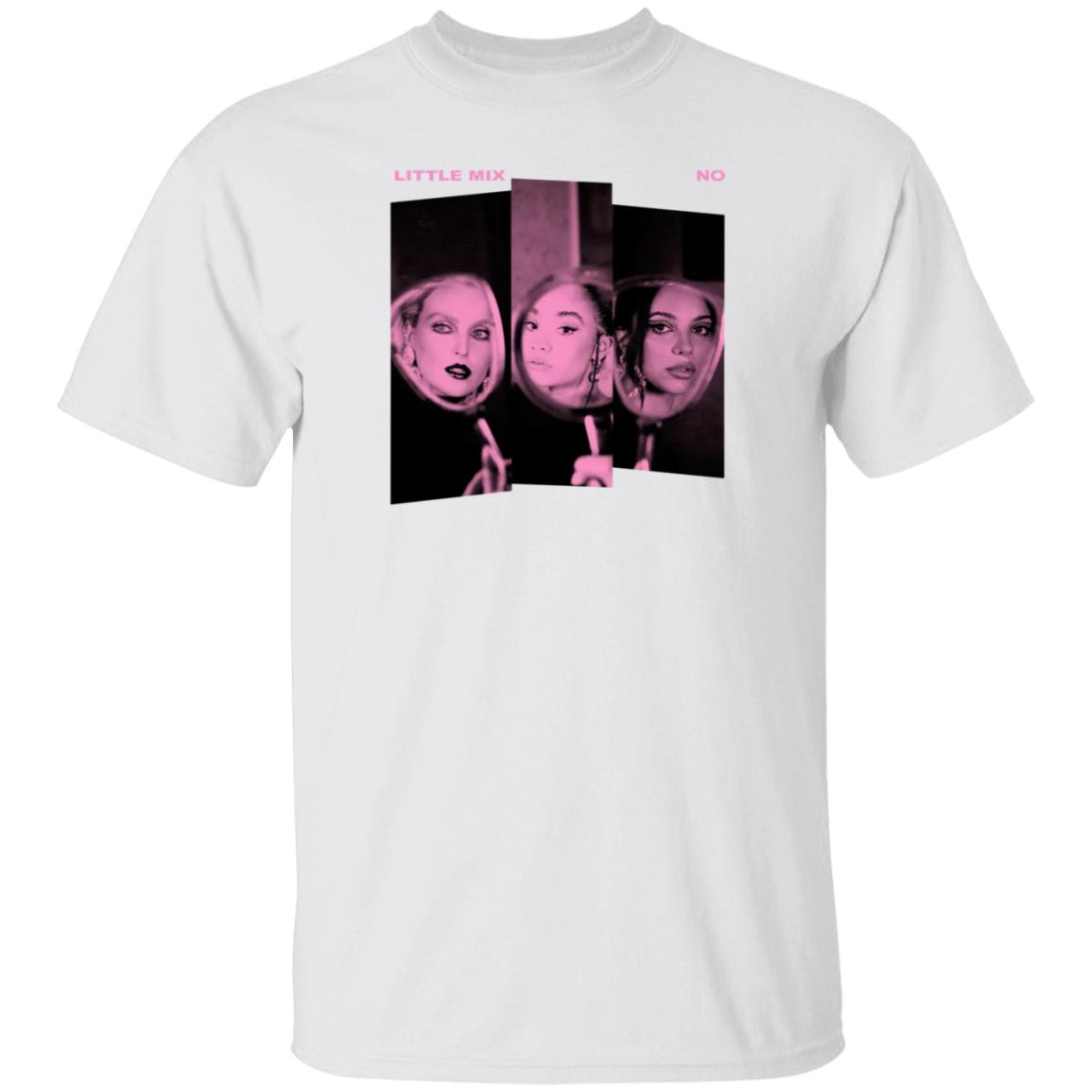 Little Mix No Shirt Little Mix Merch No White Tee - Teechipus