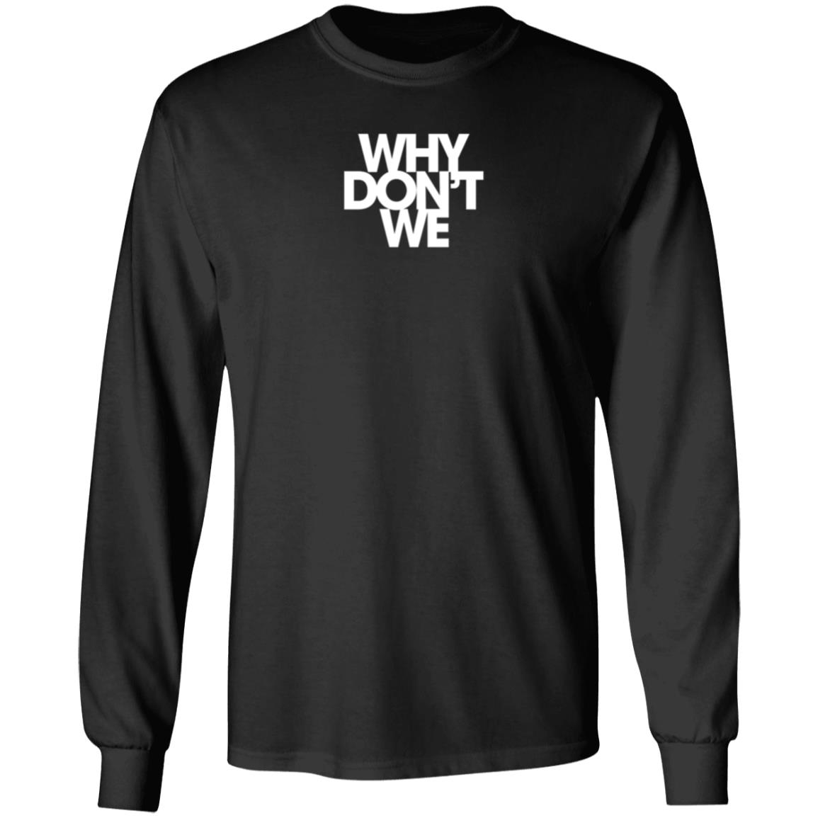 Why Don't We Hoodie Why Dont We Music Merch - Teechipus