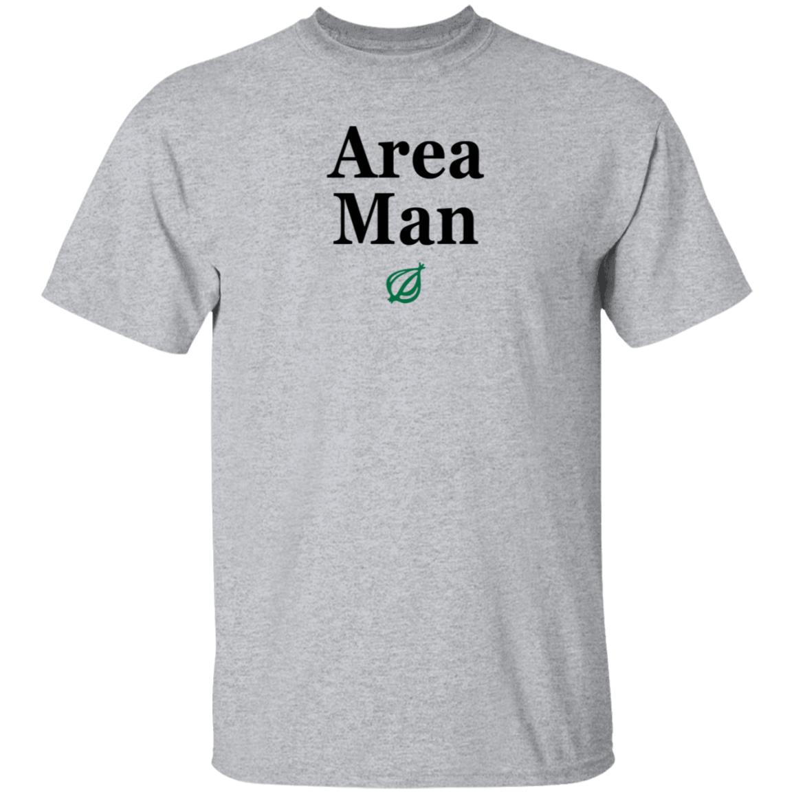The Onion Store Area Man Sweatshirt - Teechipus