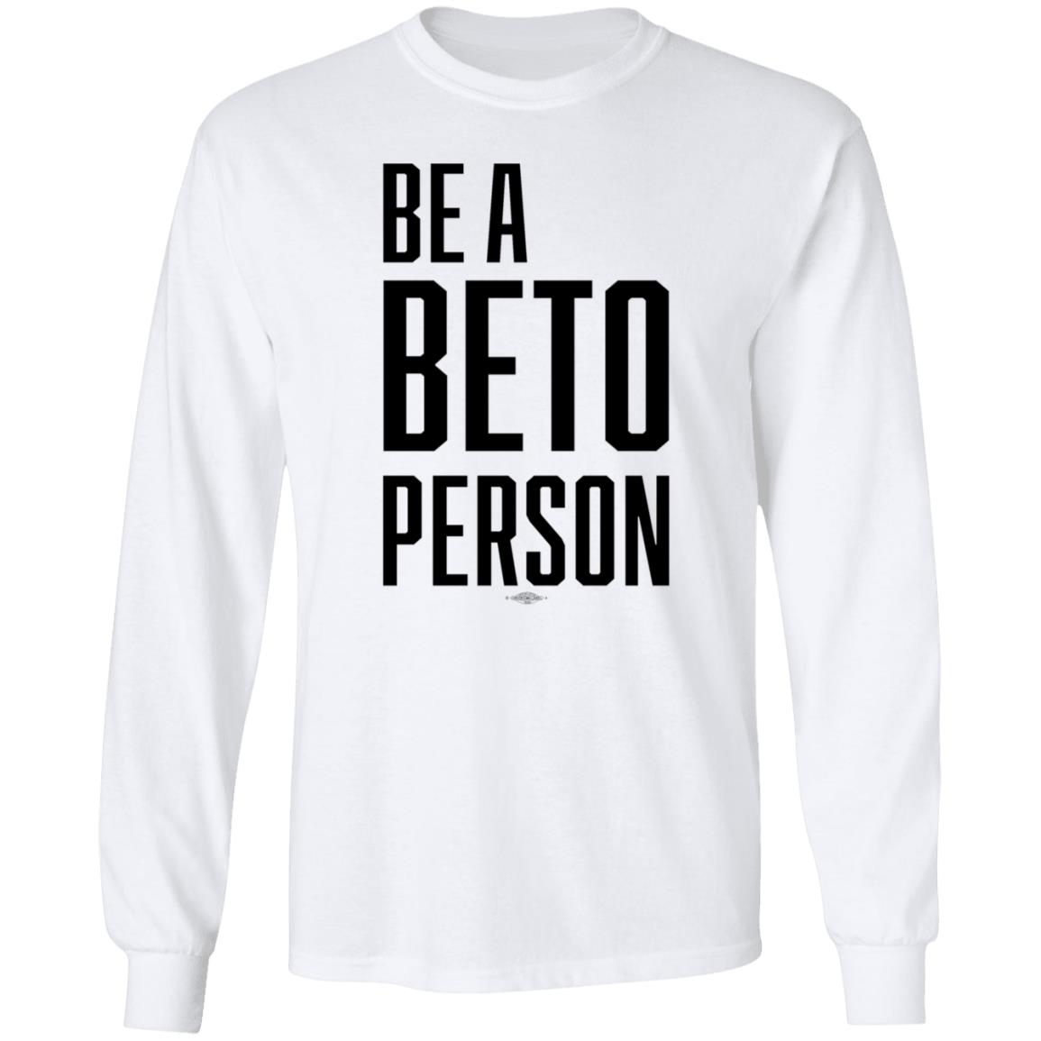 Be A Beto Person Shirt Michael For Beto Texas - Teechipus