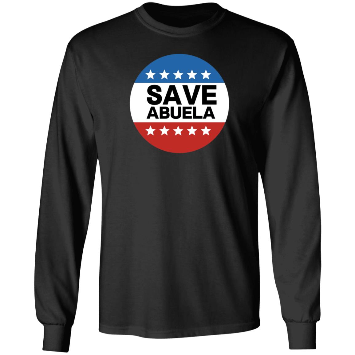 Dailywire Merch Save Abuela Shirt Matt Walsh - Teechipus