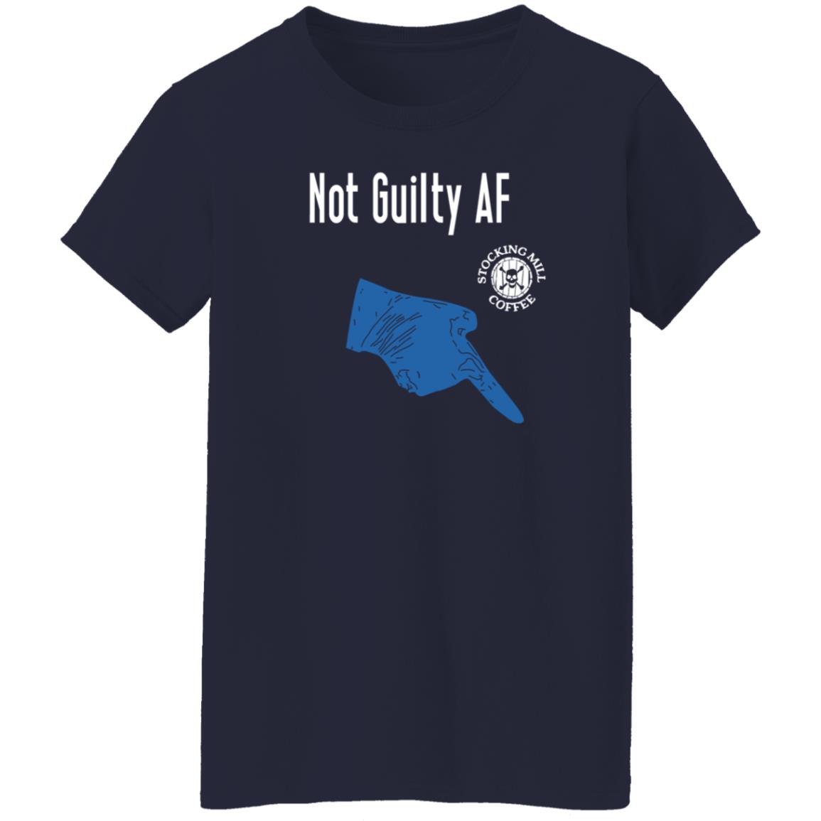 Not Guilty Af Shirt Stocking Mill Coffee Merch - Teechipus