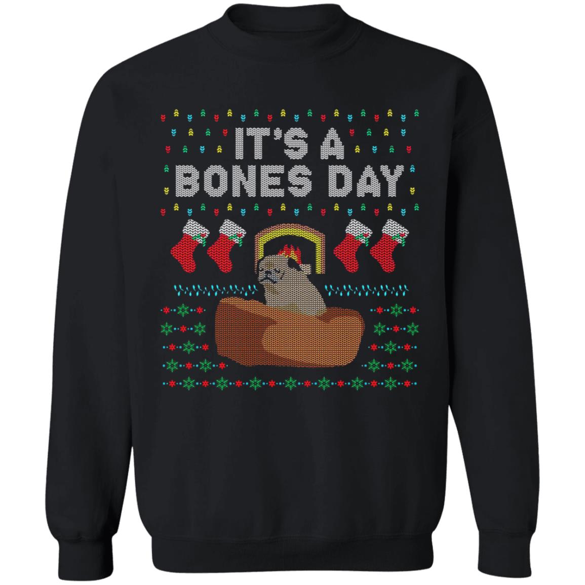 It's A Bones Day Holiday Sweatshirt The Noodle No Bones Boutique Merch - Teechipus