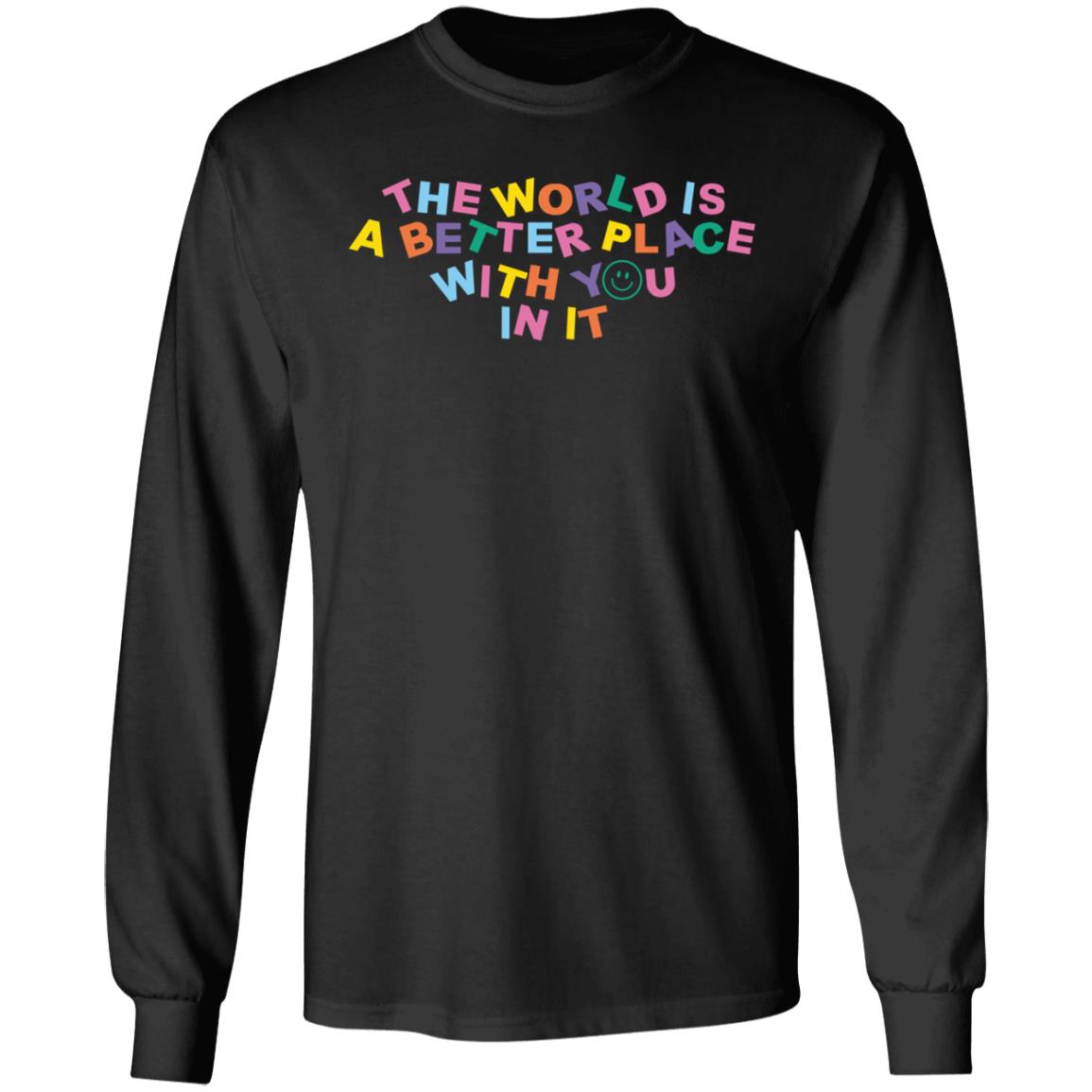 The World Is Better Shirt Samantha Jo Merch - Teechipus