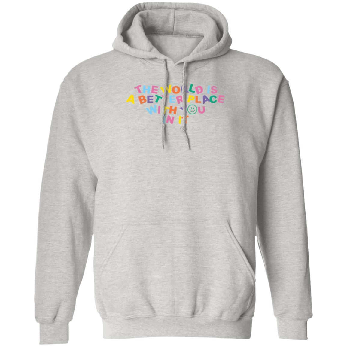 The World Is Better Shirt Samantha Jo Merch - Teechipus