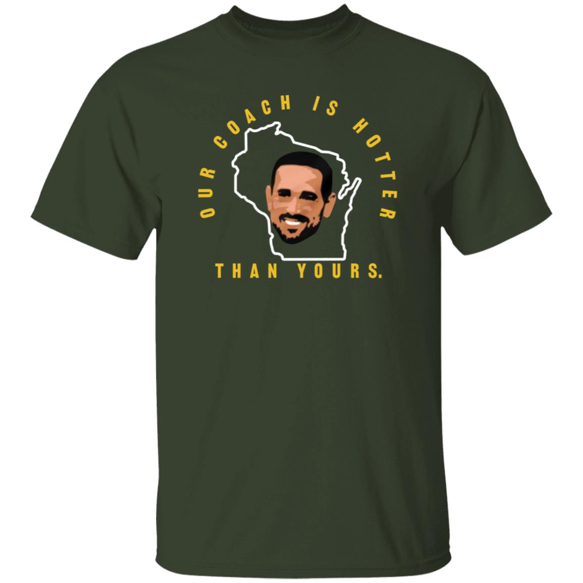 Our Coach Is Hotter Than Yours Gb Shirt Campechecollective Merch - Teechipus