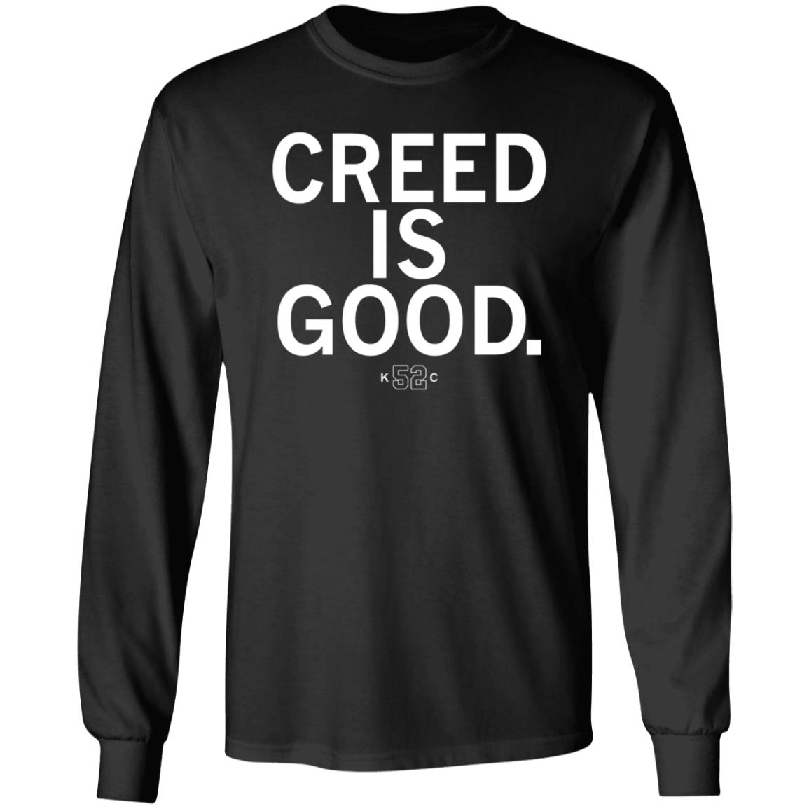 Raygun Store Creed Is Good Shirt Hoodie Sweatshirt - Teechipus