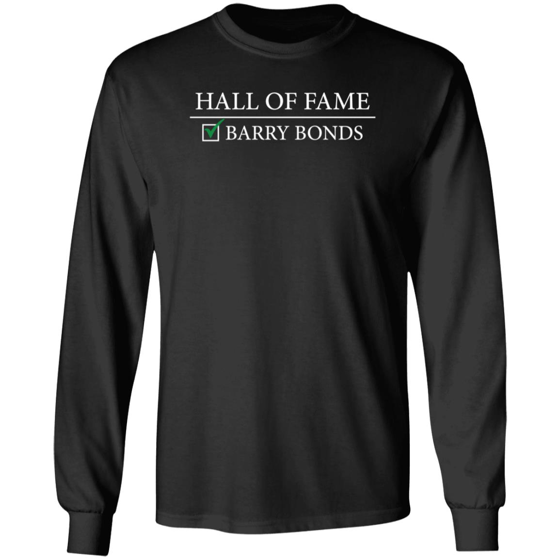 Barstoolsports Store Hall Of Fame Barry Bonds Shirt Jared Carrabis Hall Of Fame Shirt - Teechipus