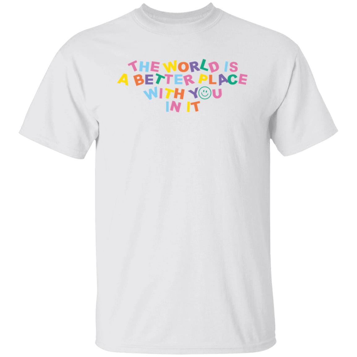 The World Is Better Shirt Samantha Jo Merch - Teechipus