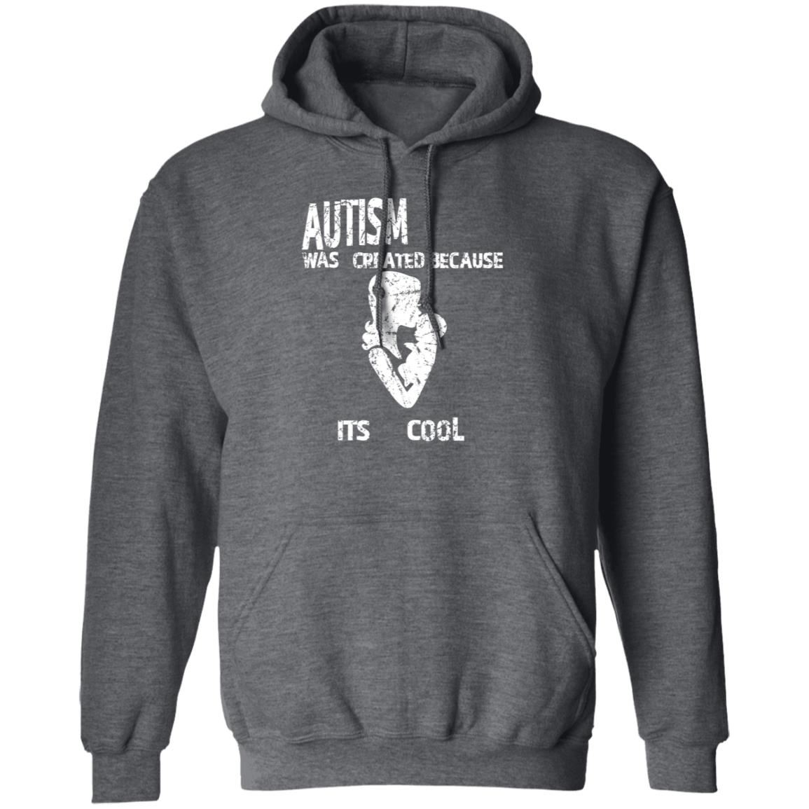 Autism Was Created Because Its Cool Shirt Kuroufo - Teechipus