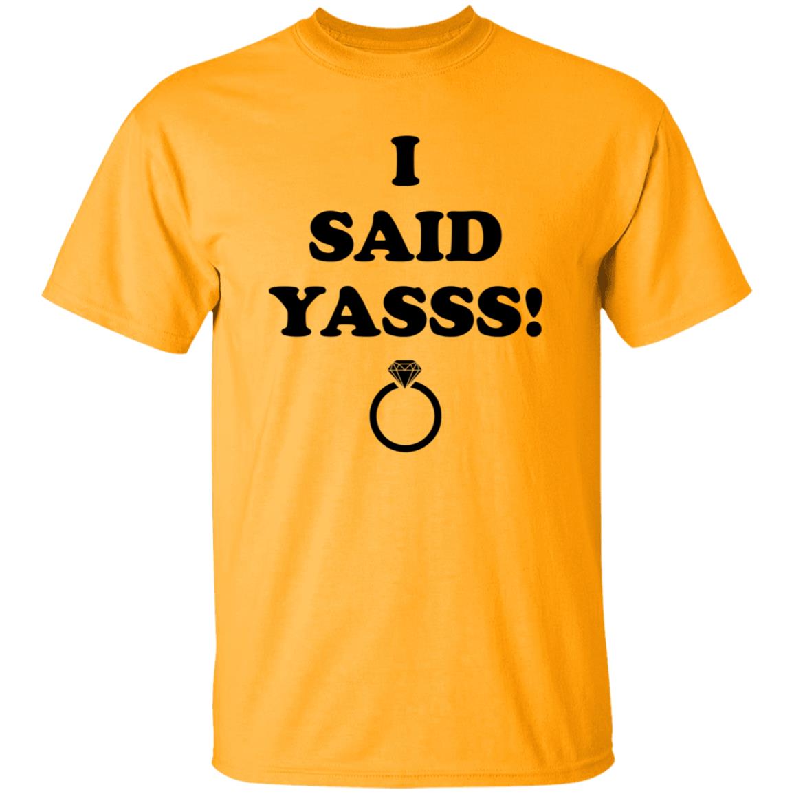I Said Yasss Shirt Zoaeris I Said Yes Shirt - Teechipus