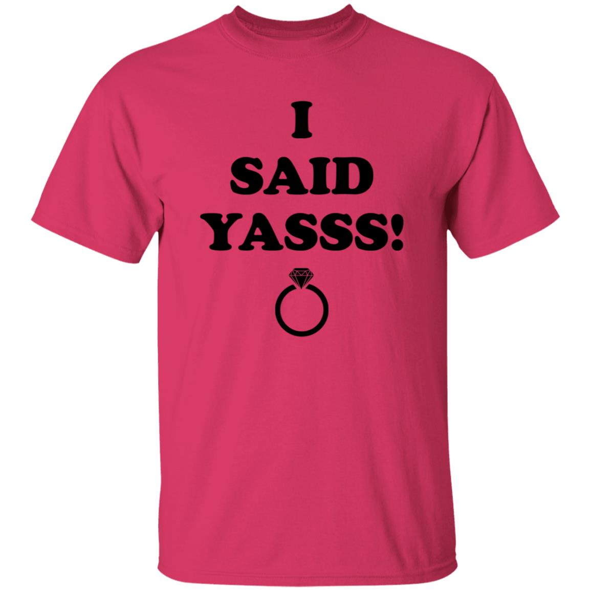 I Said Yasss Shirt Zoaeris I Said Yes Shirt - Teechipus