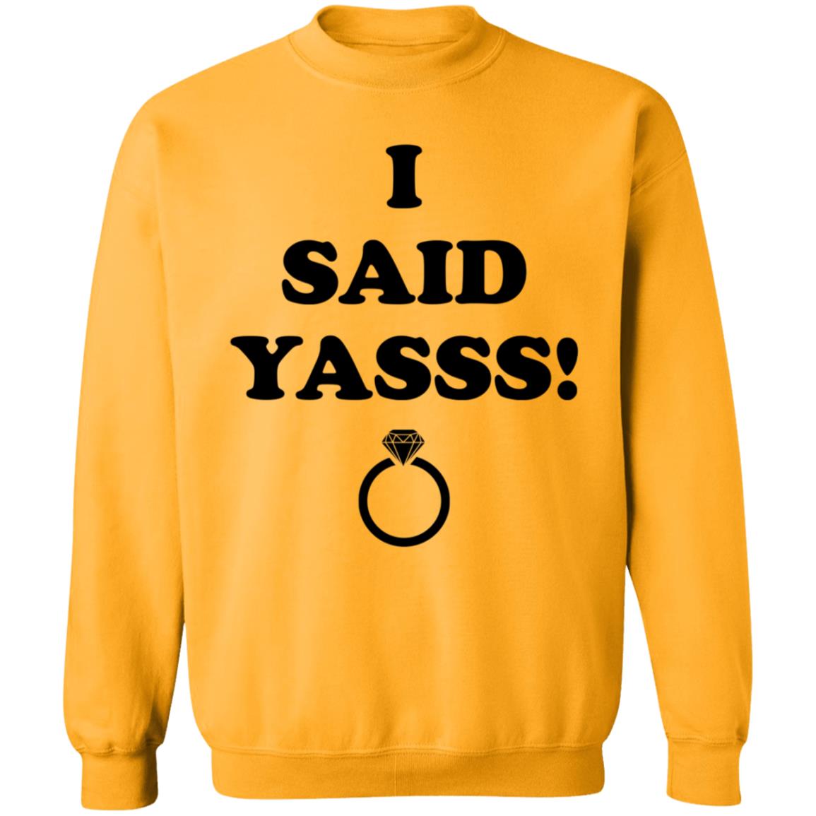 I Said Yasss Shirt Zoaeris I Said Yes Shirt - Teechipus