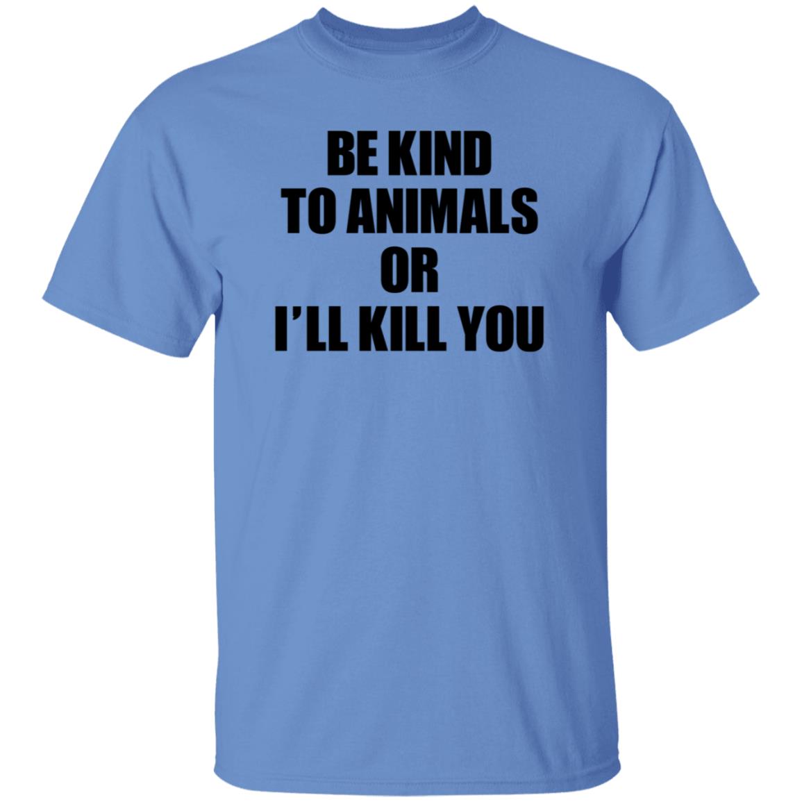 Be Kind To Animals Or I'll Kill You Patriot Phantom 25 Shirt Hoodie Sweatshirt - Teechipus