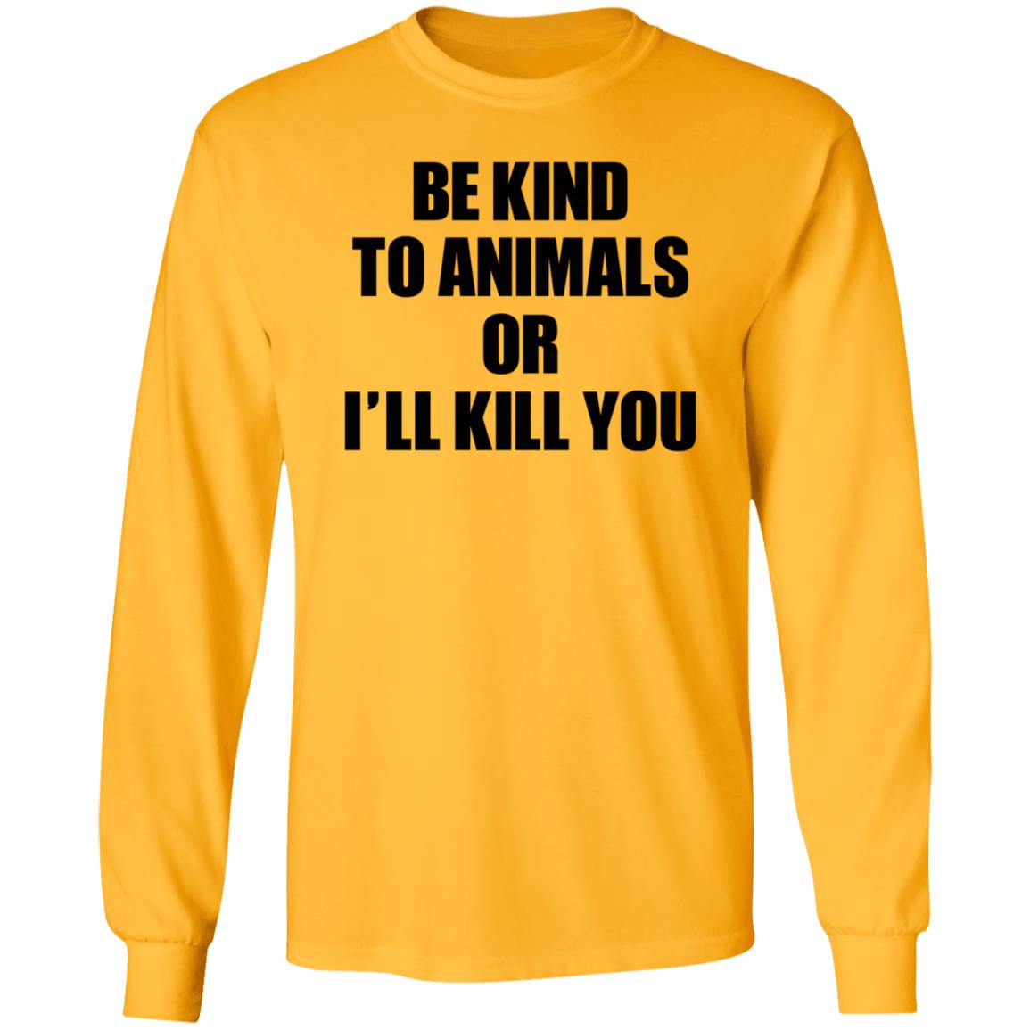 Be Kind To Animals Or I'll Kill You Patriot Phantom 25 Shirt Hoodie Sweatshirt - Teechipus