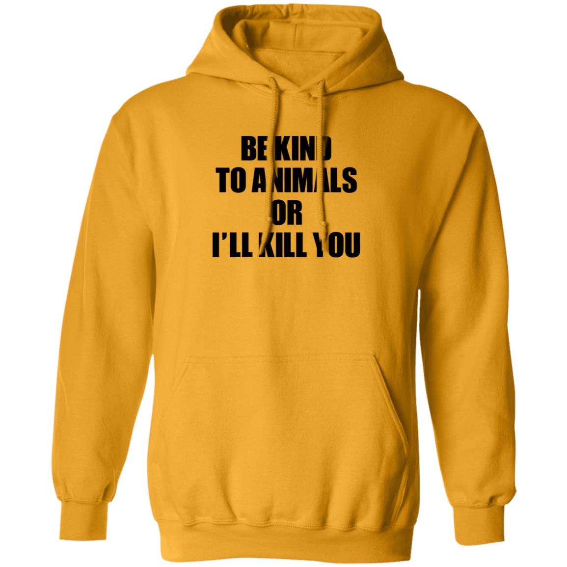 Be Kind To Animals Or I'll Kill You Patriot Phantom 25 Shirt Hoodie Sweatshirt - Teechipus