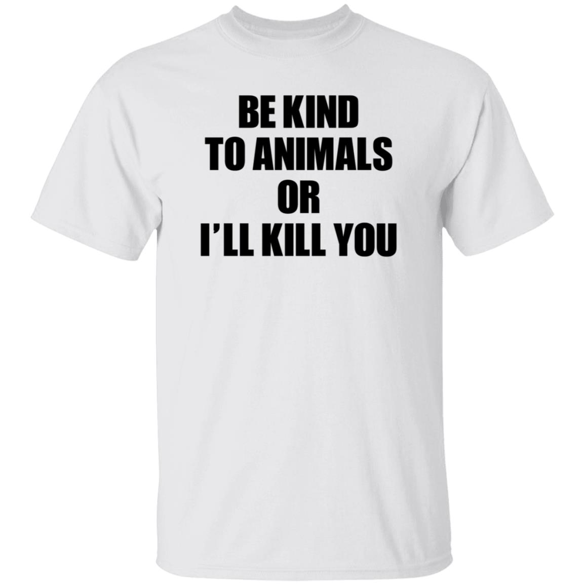 Be Kind To Animals Or I'll Kill You Patriot Phantom 25 Shirt Hoodie Sweatshirt - Teechipus