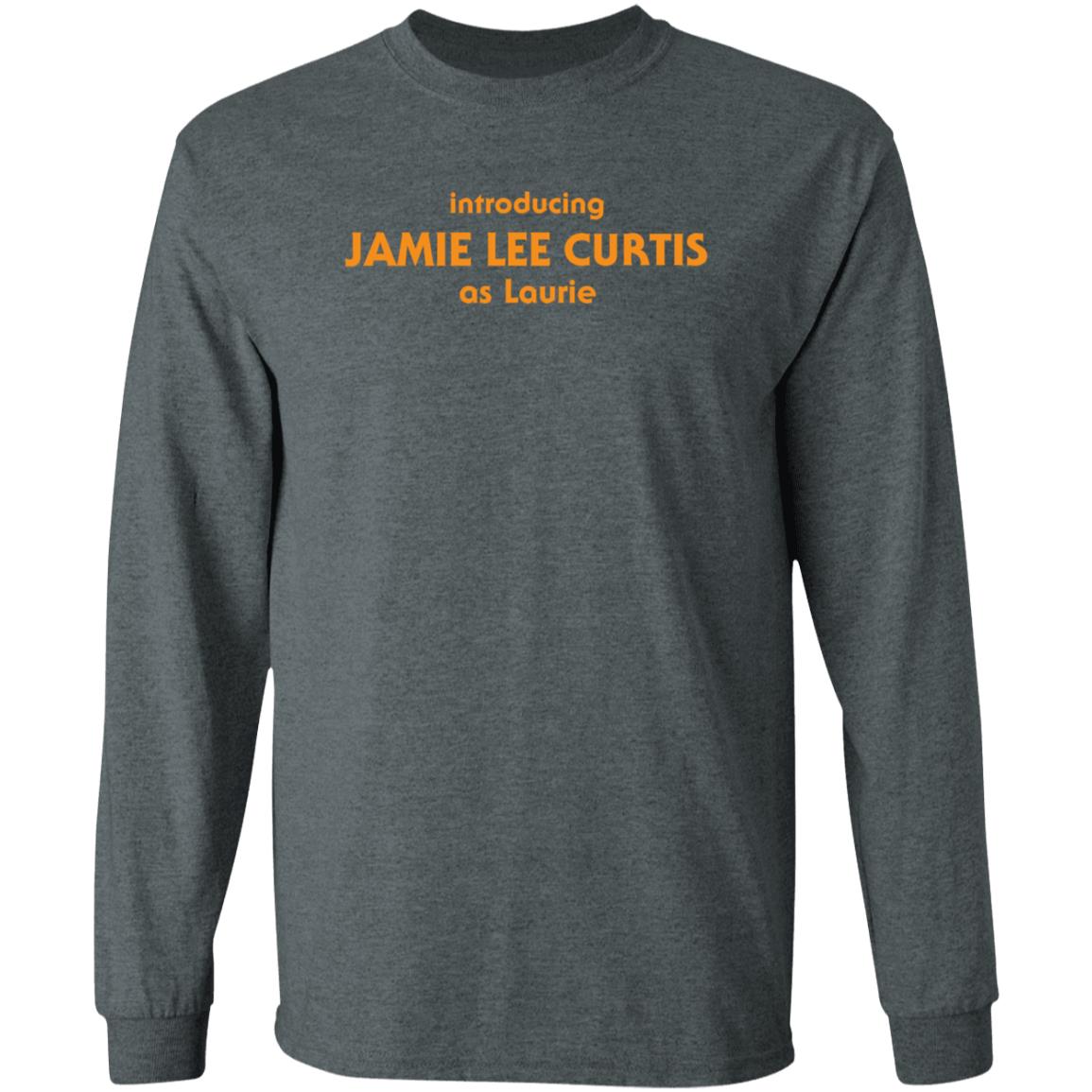 Introducing Jamie Lee Curtis As Laurie Shirt Cody Daigle Orians Nofspodcast Merch - Teechipus
