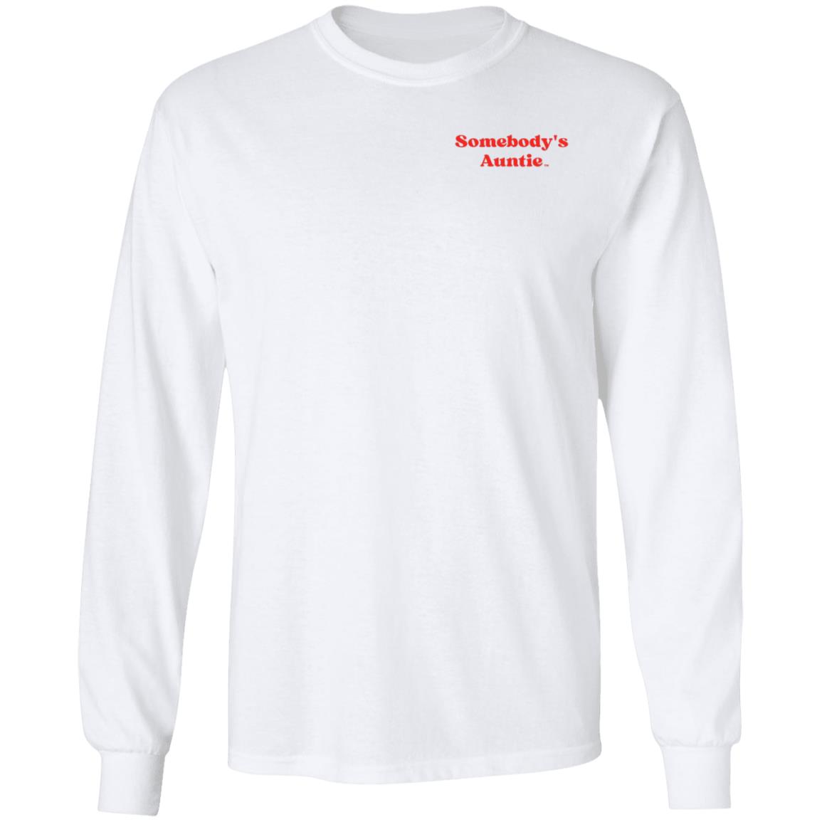 Somebody's Auntie Shirt Somebodysaunty Merch Insecure Somebody's Auntie Shirt - Teechipus