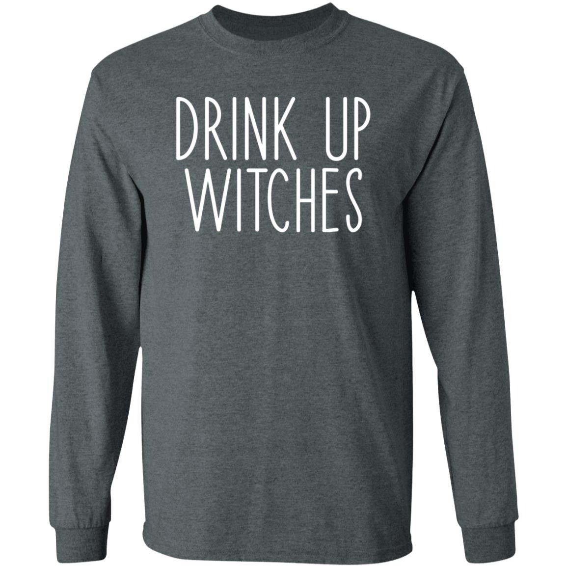 Drink Up Witches Sweatshirt Lost Girl Drink Up Witches Sweatshirt Shirt Hoodie - Teechipus
