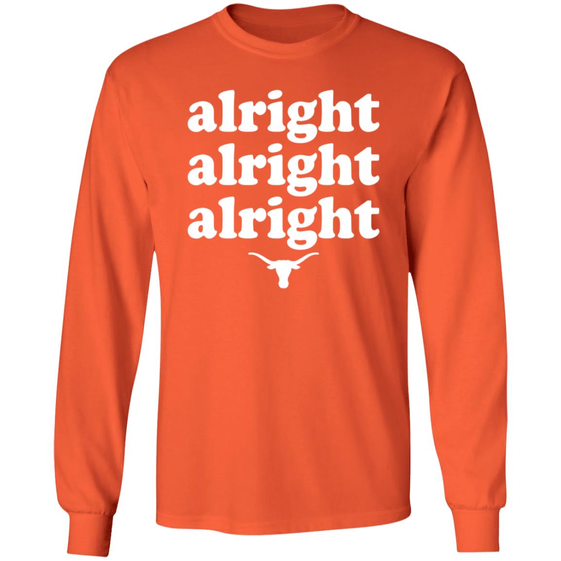 Alright Alright Alright Texas Longhorns Shirt Universitycoop Merch - Teechipus