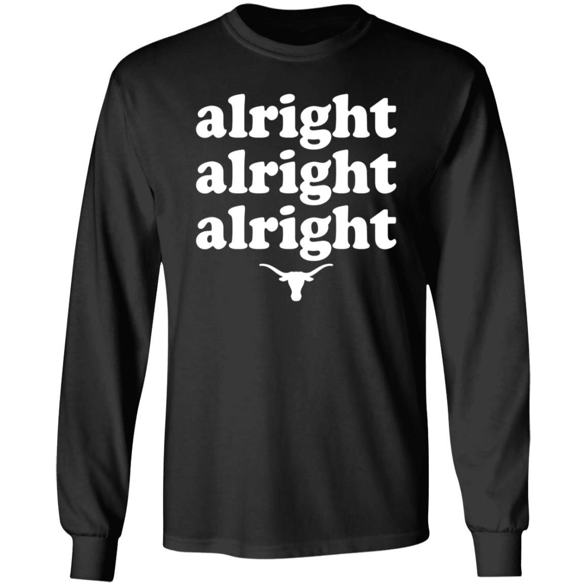 Alright Alright Alright Texas Longhorns Shirt Universitycoop Merch - Teechipus