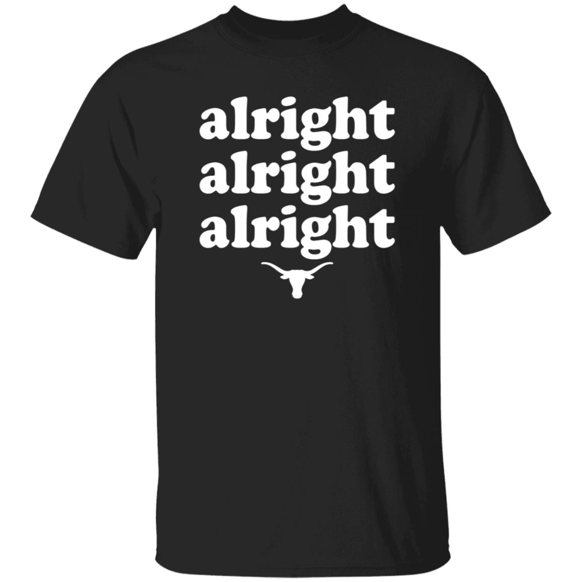 Alright Alright Alright Texas Longhorns Shirt Universitycoop Merch - Teechipus