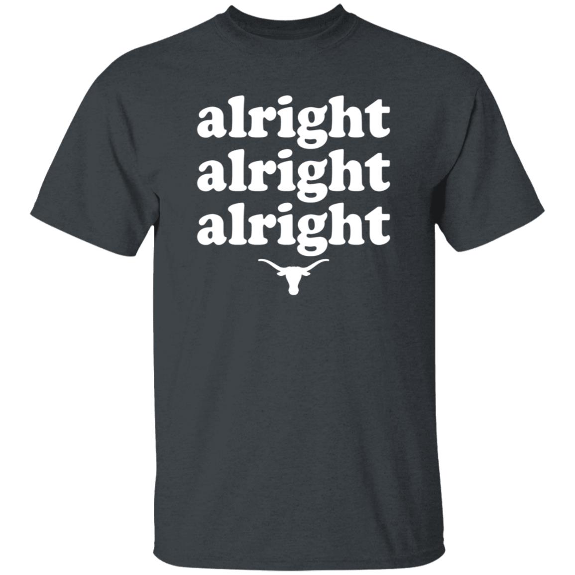Alright Alright Alright Texas Longhorns Shirt Universitycoop Merch - Teechipus