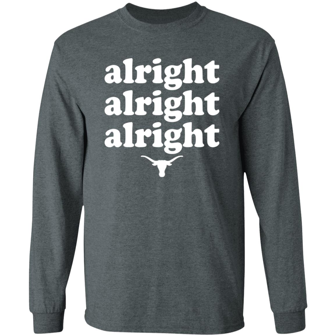 Alright Alright Alright Texas Longhorns Shirt Universitycoop Merch - Teechipus