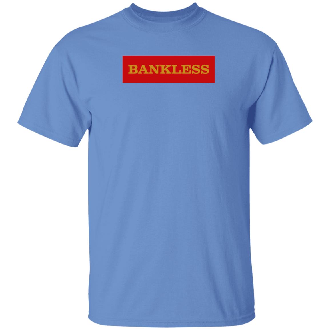 Bankless Shirt Hoodie Sweatshirt - Teechipus
