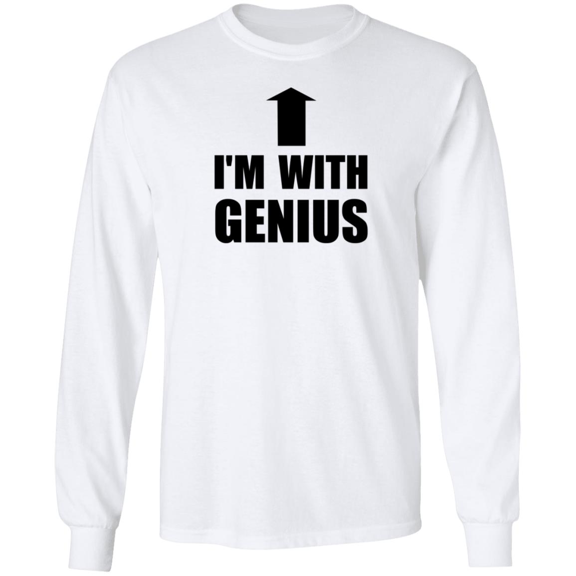 I'm With Genius Shirt Sumsumii I'm With Genius Shirt Hoodie Sweatshirt - Teechipus