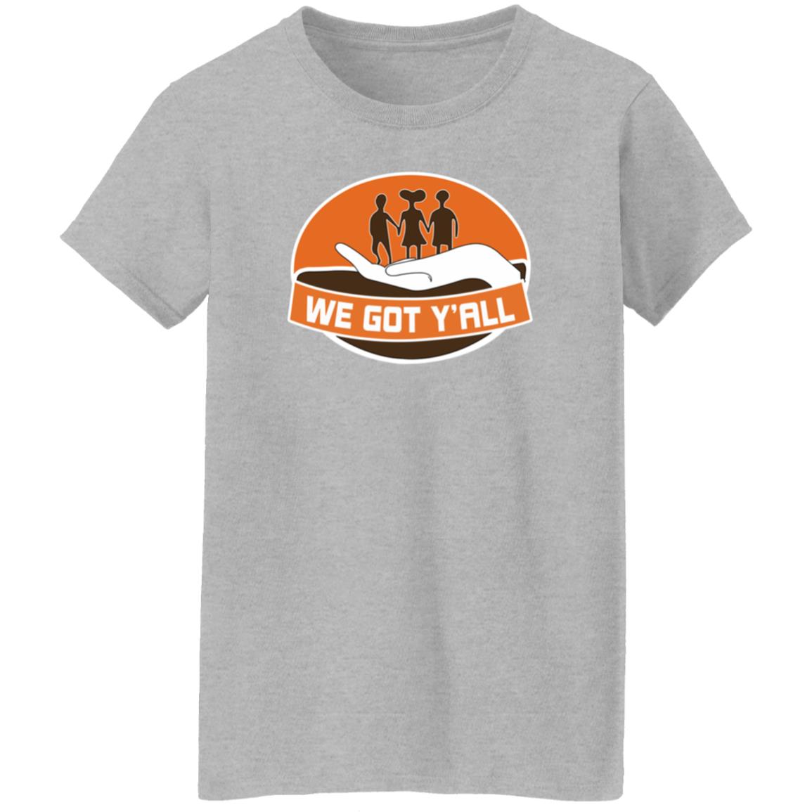 We Got Y'all Family Shirt Wegotyall We Got Y'all Family Shirt - Teechipus