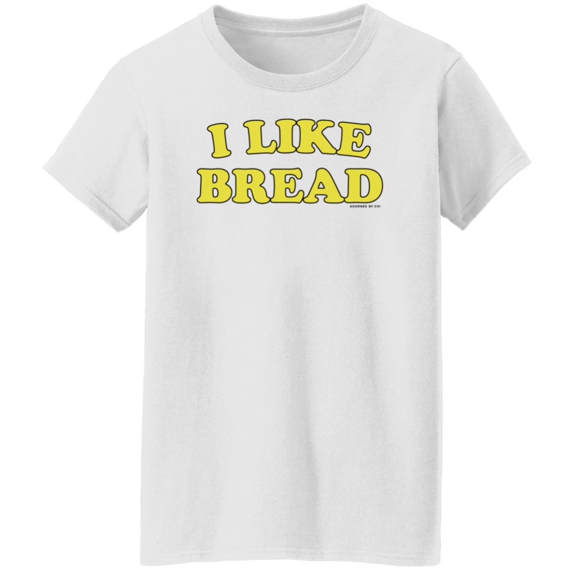 I Like Bread Shirt Critical Role Ladies I Like Bread Shirt Hottopic Merch - Teechipus