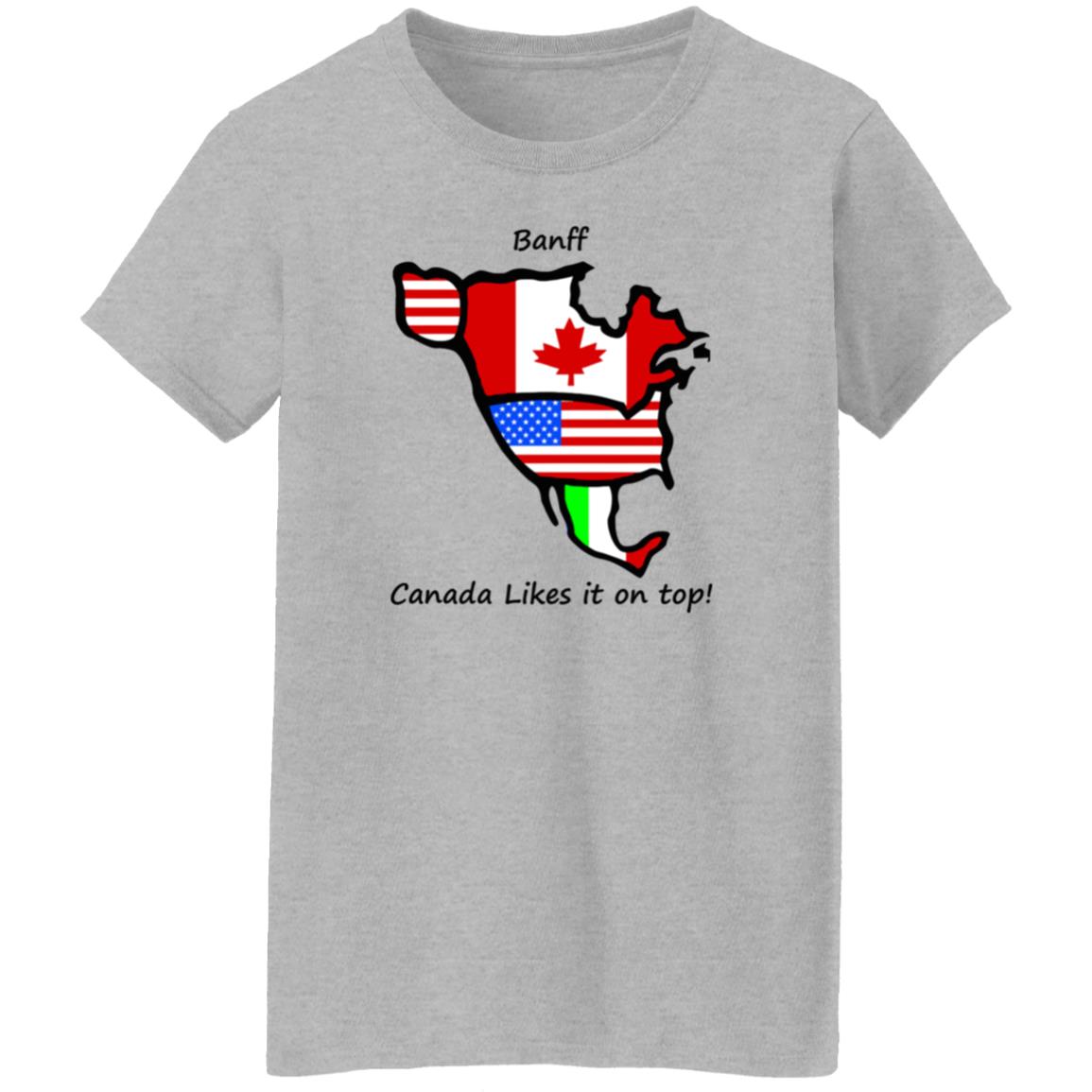 Banff Canada Likes It On Top Shirt Hoodie Sweatshirt - Teechipus