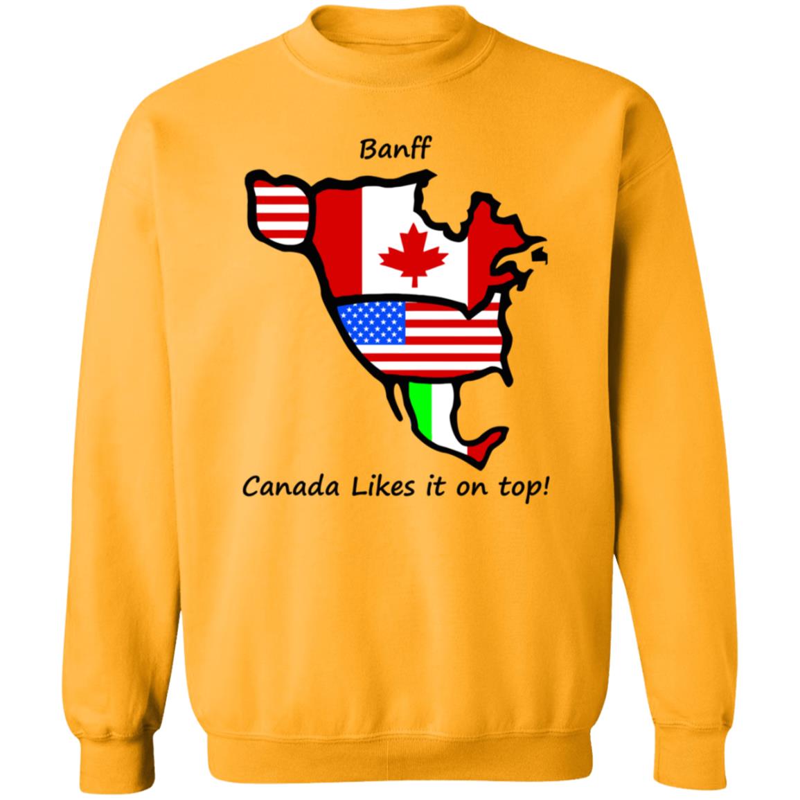 Banff Canada Likes It On Top Shirt Hoodie Sweatshirt - Teechipus