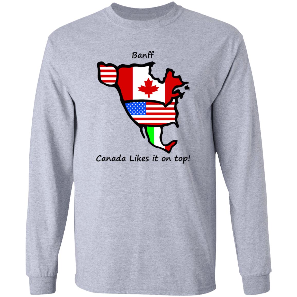 Banff Canada Likes It On Top Shirt Hoodie Sweatshirt - Teechipus