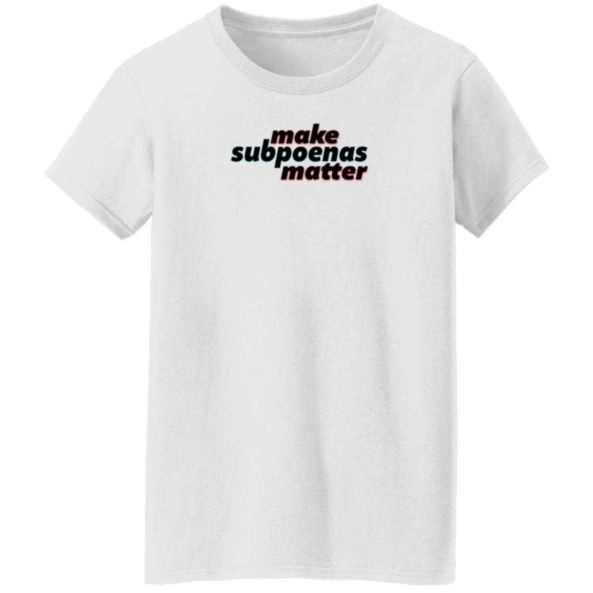 Make Subpoenas Matter Shirt RB Make Subpoenas Matter Shirt Hoodie Sweatshirt - Teechipus