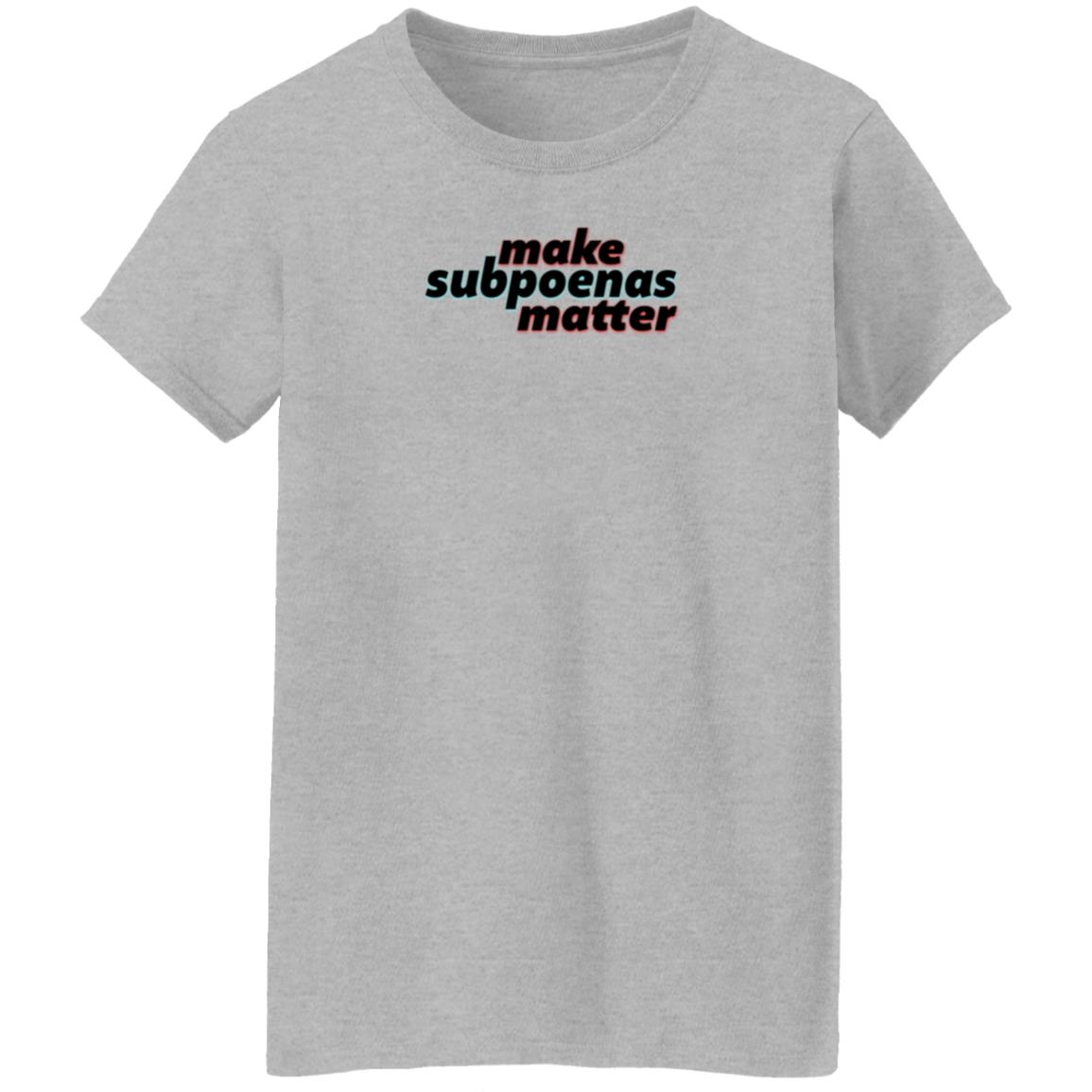 Make Subpoenas Matter Shirt RB Make Subpoenas Matter Shirt Hoodie Sweatshirt - Teechipus