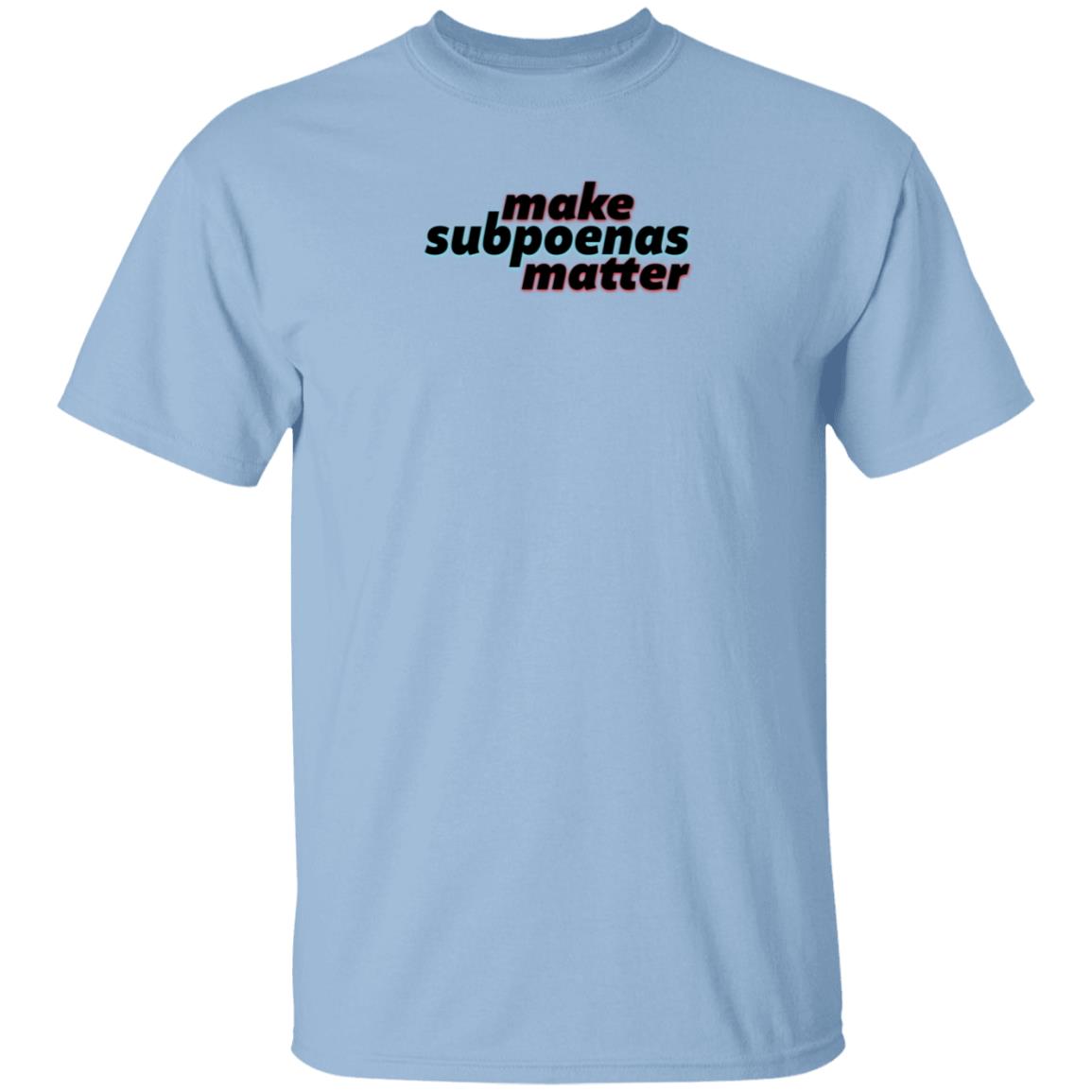 Make Subpoenas Matter Shirt RB Make Subpoenas Matter Shirt Hoodie Sweatshirt - Teechipus