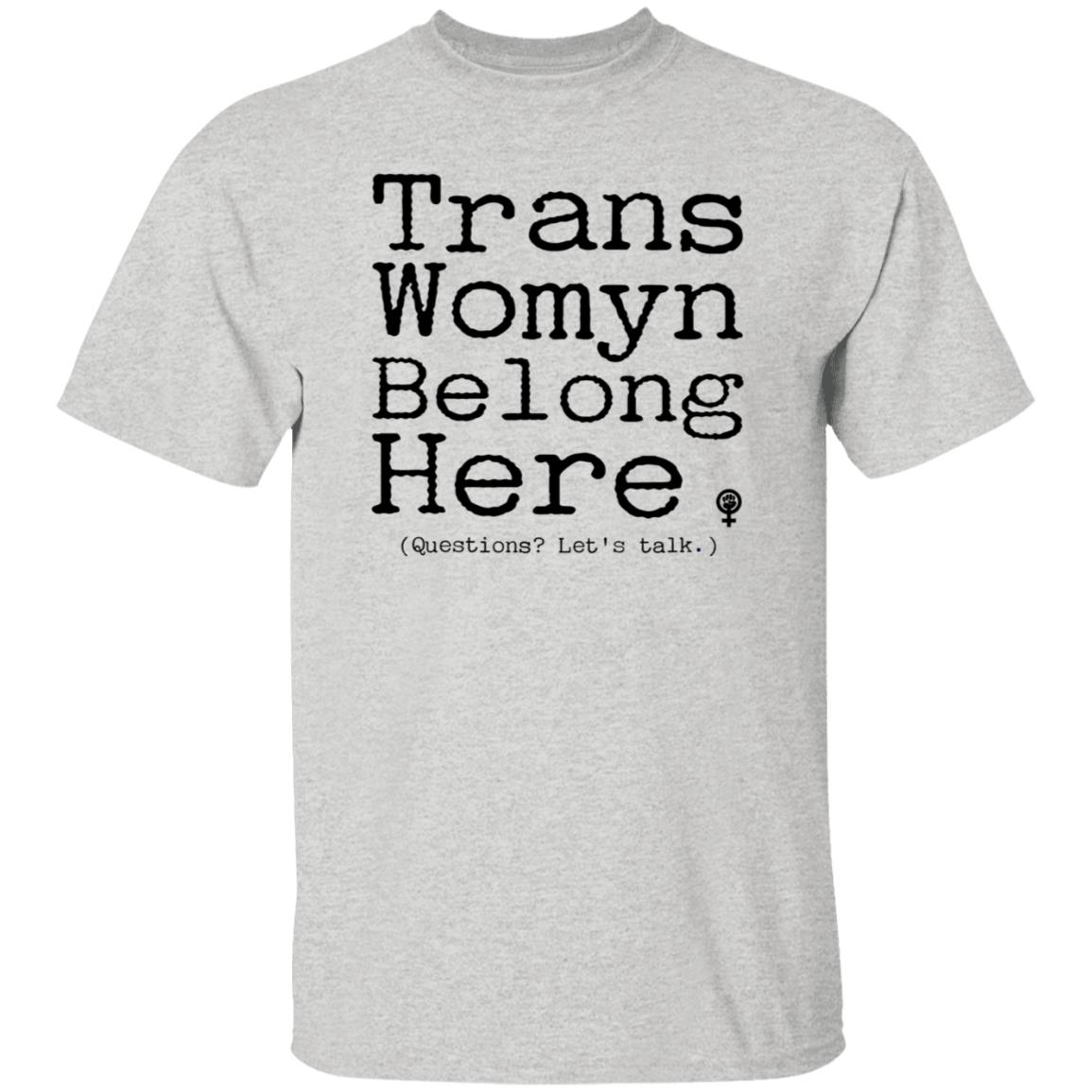 Trans Womyn Belong Here Shirt Dorian Gay Shirt Hoodie Sweatshirt - Teechipus