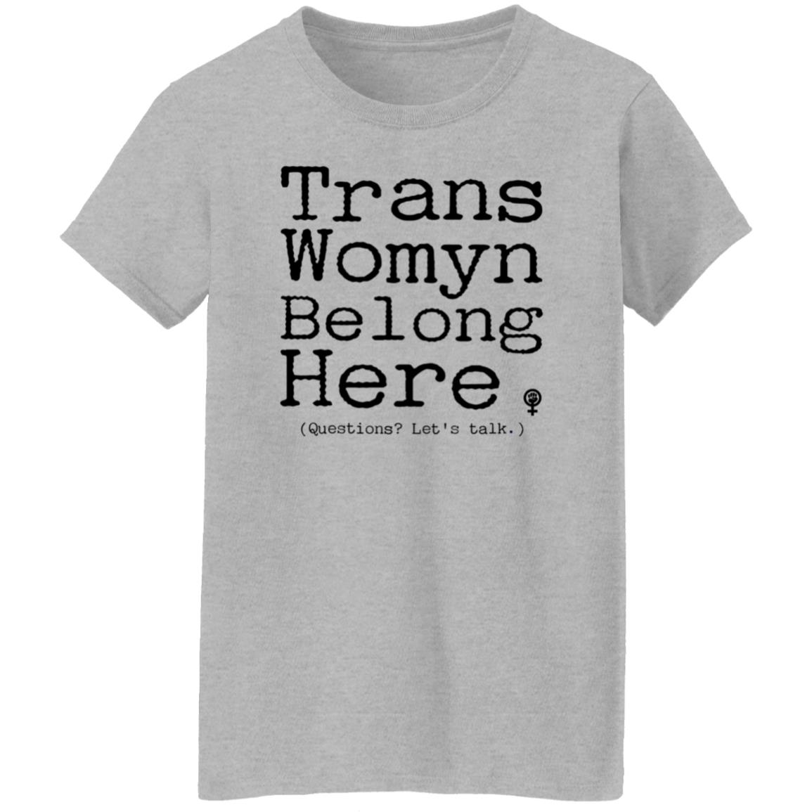 Trans Womyn Belong Here Shirt Dorian Gay Shirt Hoodie Sweatshirt - Teechipus