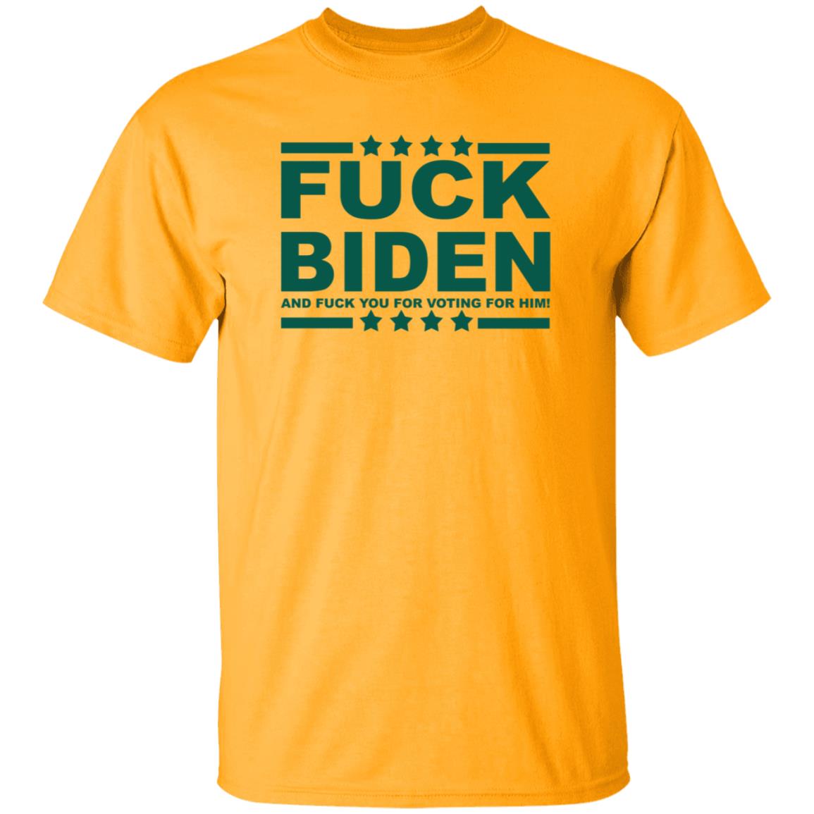 Fuck Biden And Fuck You For Voting For Him Hoodie - Teechipus