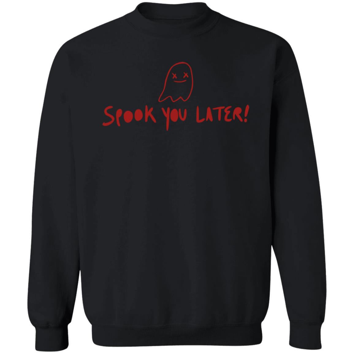 Limited Edition Embroidered Spook You Later Sweatshirt Hoodie Shirt - Teechipus