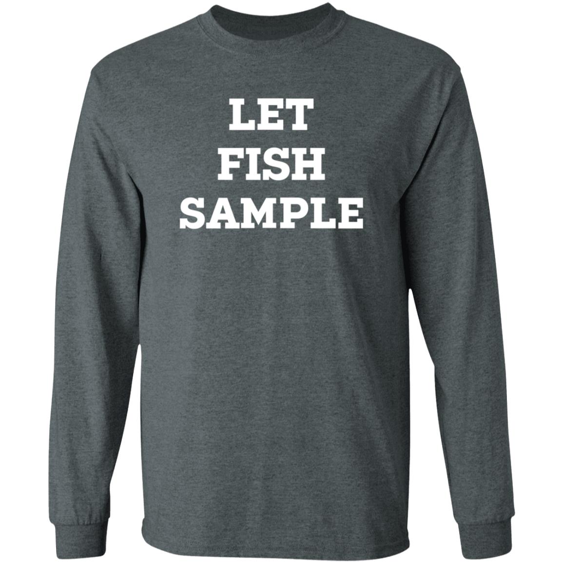 Let Fish Sample Shirt Gnarly Armour Let Fish Sample Shirt Hoodie Sweatshirt - Teechipus