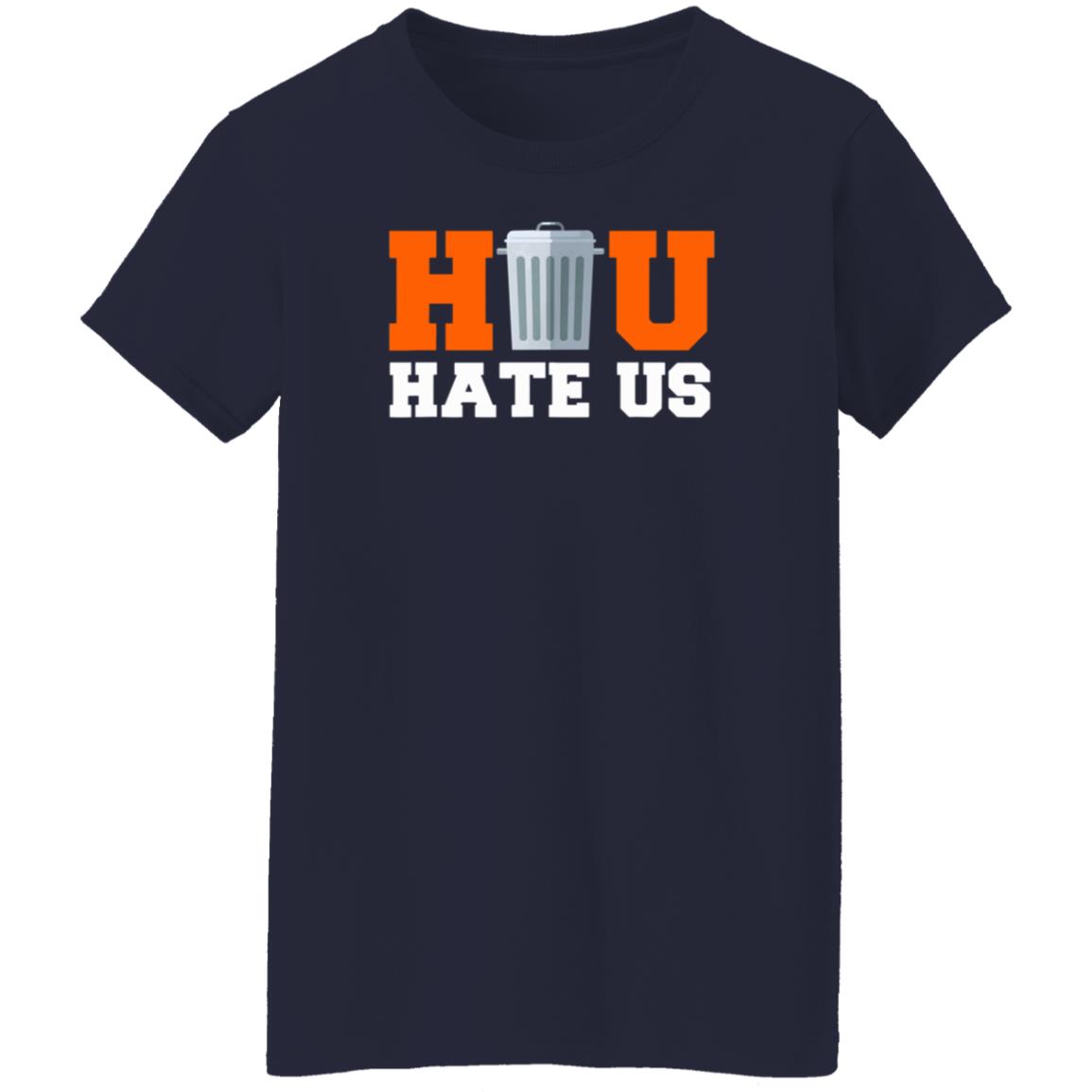Hou Hate Us Trashcan Bang Houston Baseball Orgulloso Shirt - Teechipus