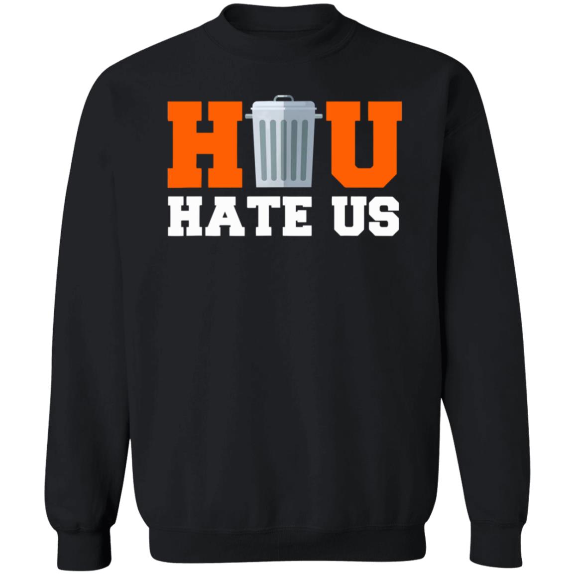 Hou Hate Us Trashcan Bang Houston Baseball Orgulloso Shirt - Teechipus