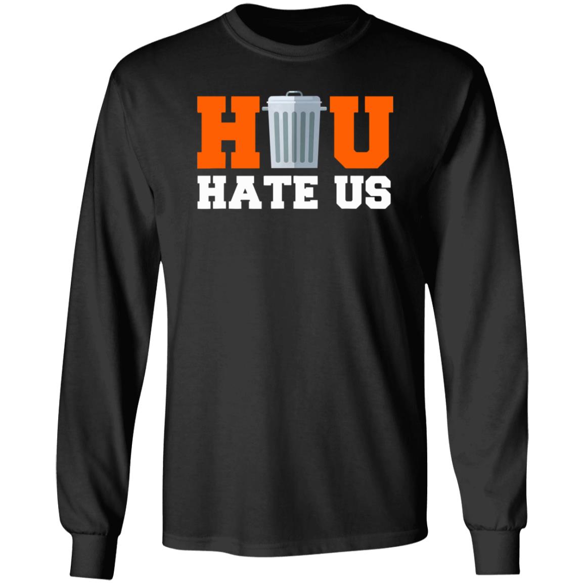 Hou Hate Us Trashcan Bang Houston Baseball Orgulloso Shirt - Teechipus