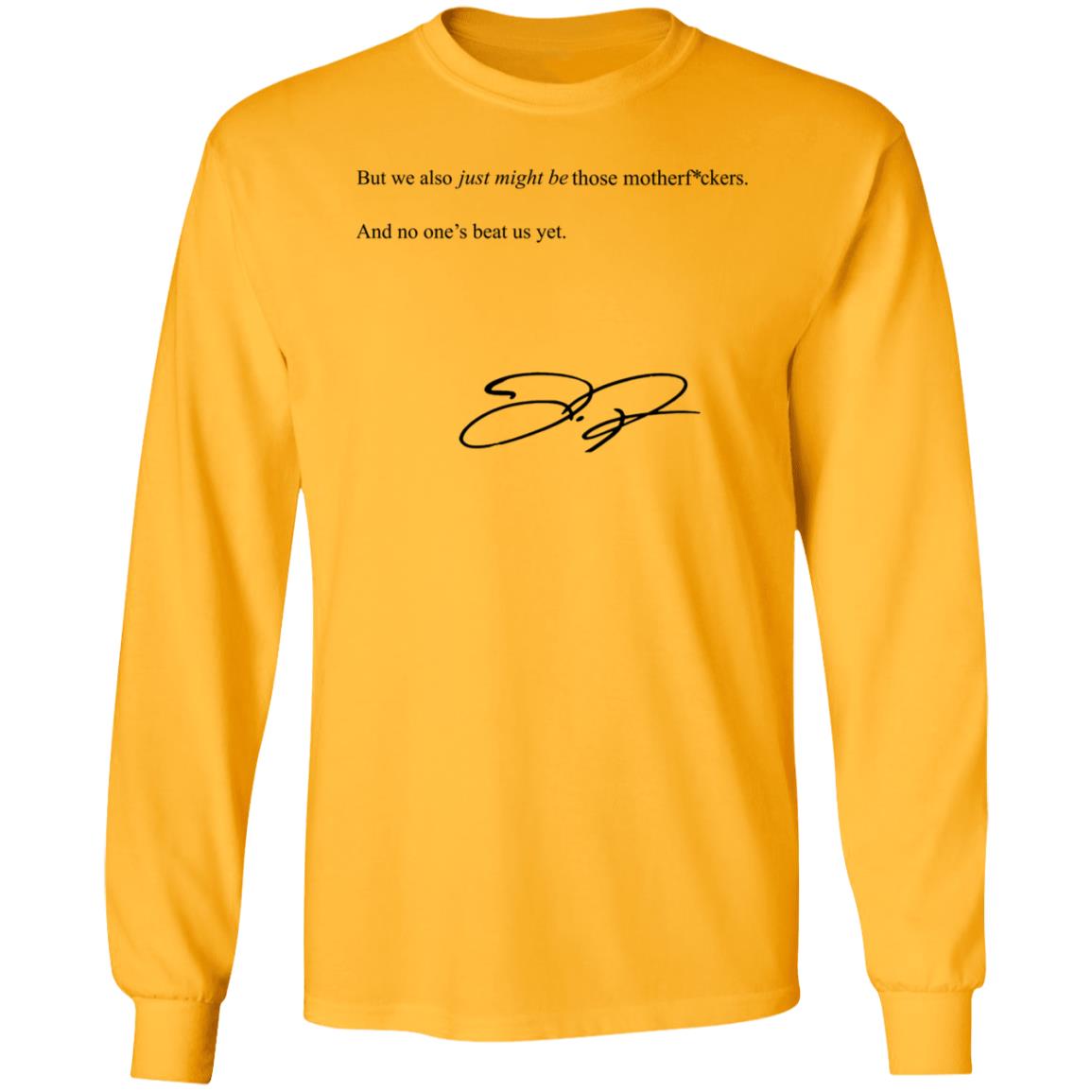 We Also Just Might Be Those Motherfvckers And No Ones Beat Shirt Blooperbraves - Teechipus